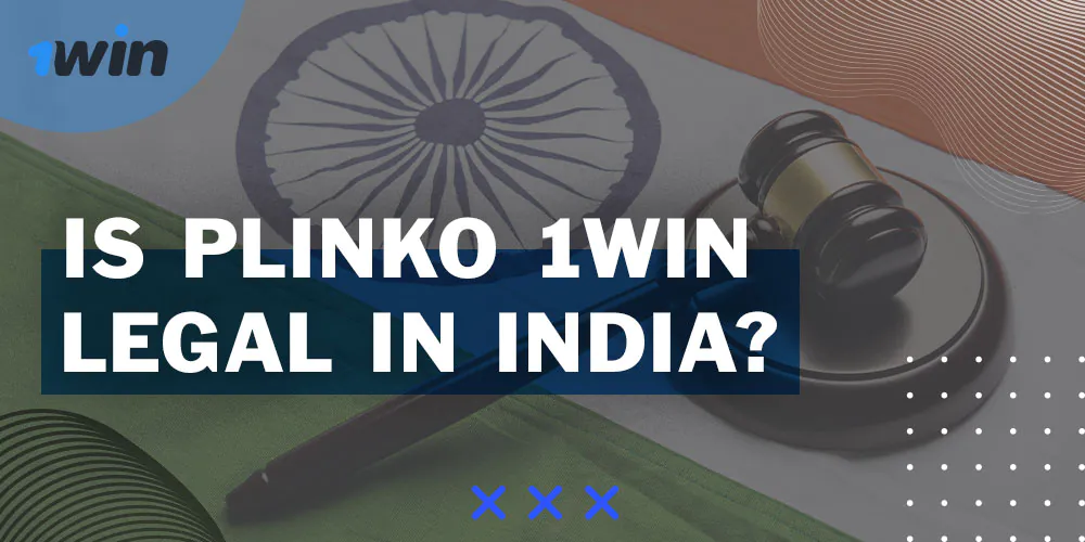 Plinko 1Win is fully permitted in India.