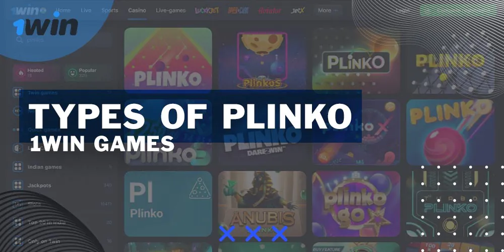 What variations of the Plinko game are available to players from India on the 1Win platform?